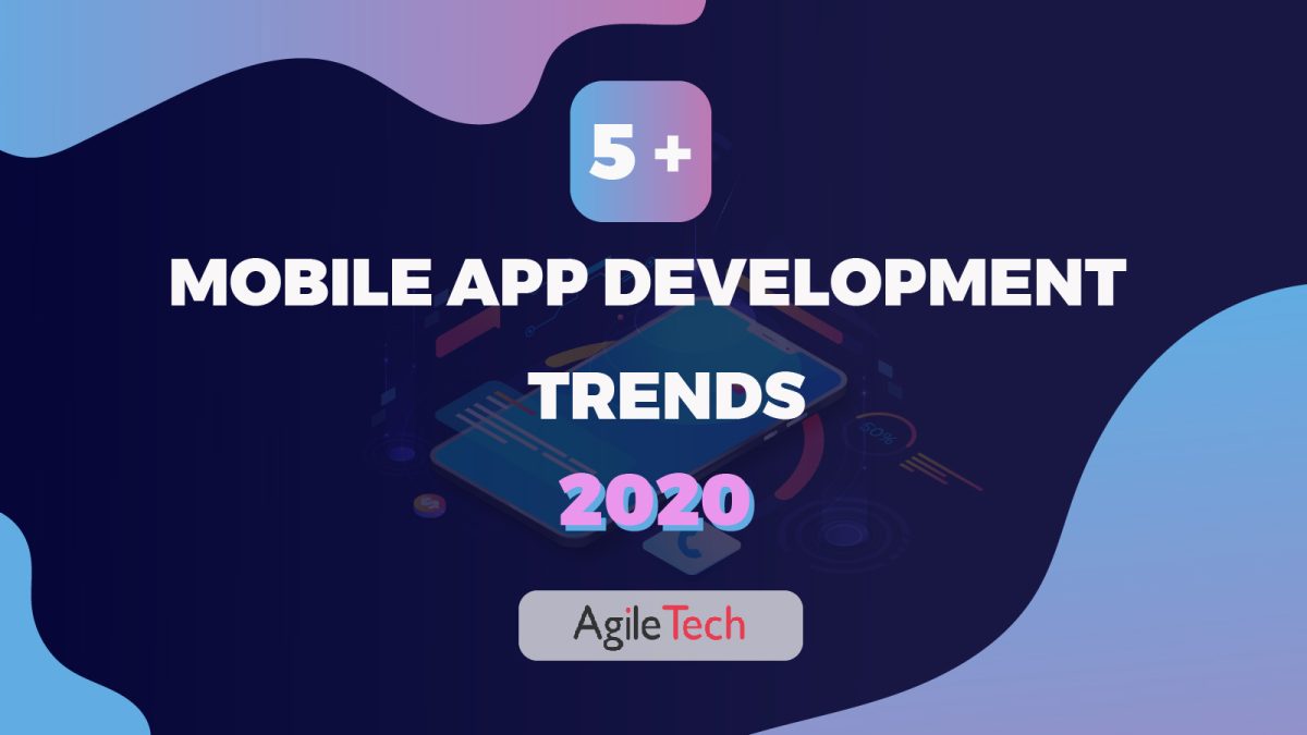 top mobile app trends development 2020