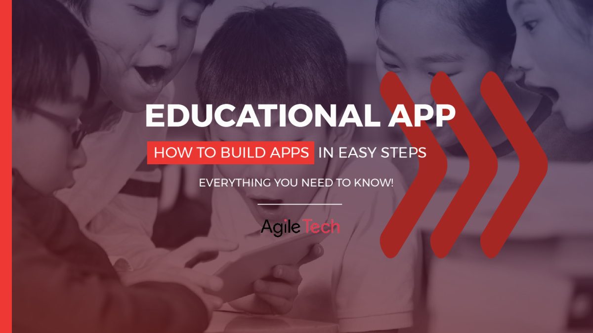 how to make an educational app and how much does it cost to make an education app by agiletech offshore company in vietnam