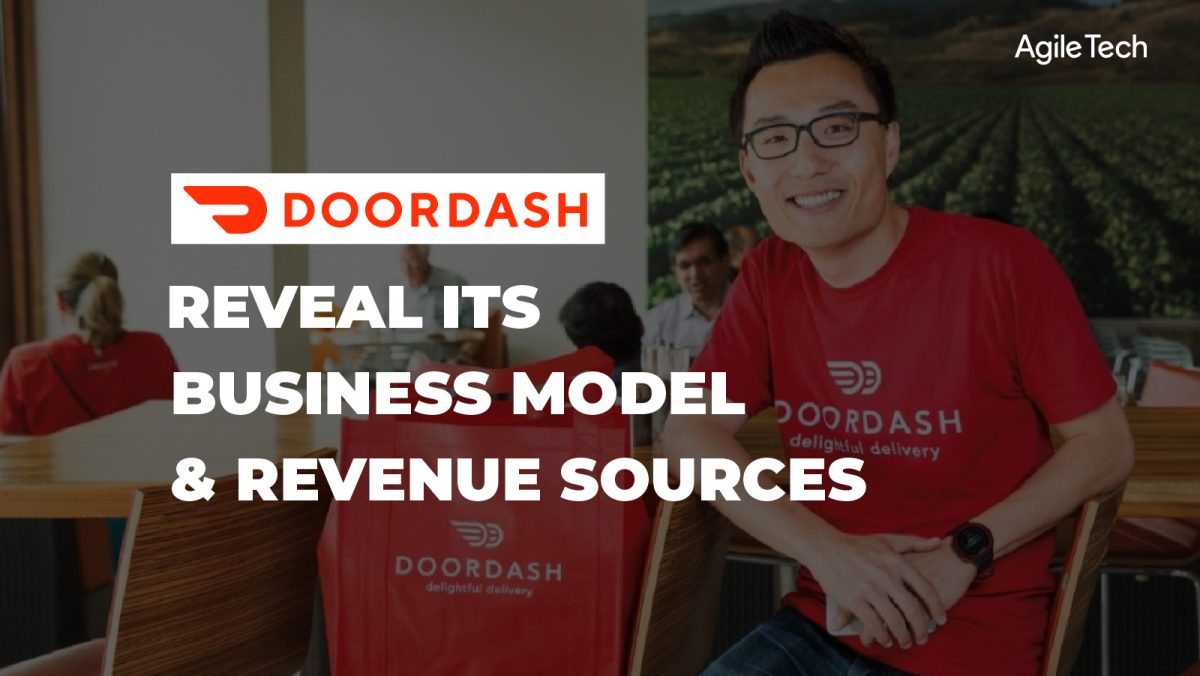 how does doordash work, business model and revenue source of doordash, food delivery platform like DoorDash, how does on-demand app make money, agiletech