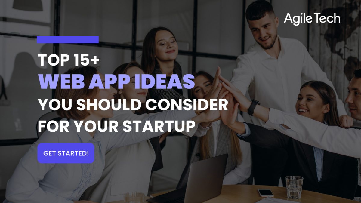 web app ideas, top 15 web app ideas to make money for startups, project idea for web development,