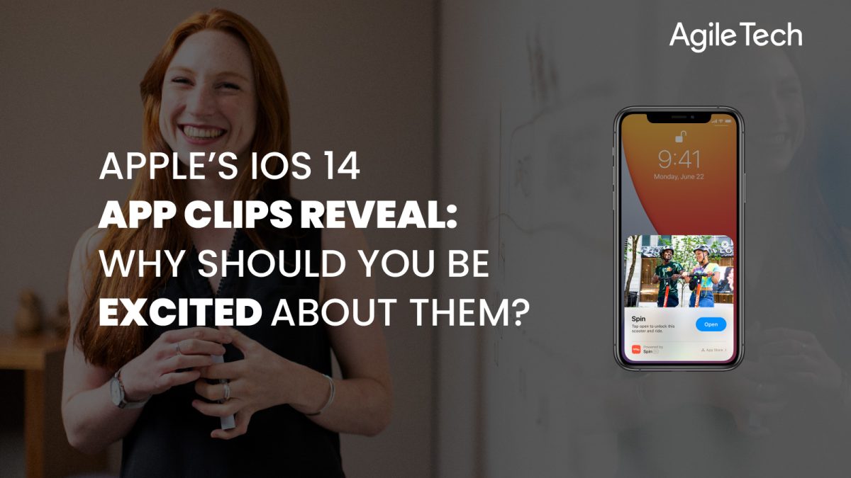 apple app clips, the difference between app clip, instant app and progressive web app, app clips ios 14 example, agiletech