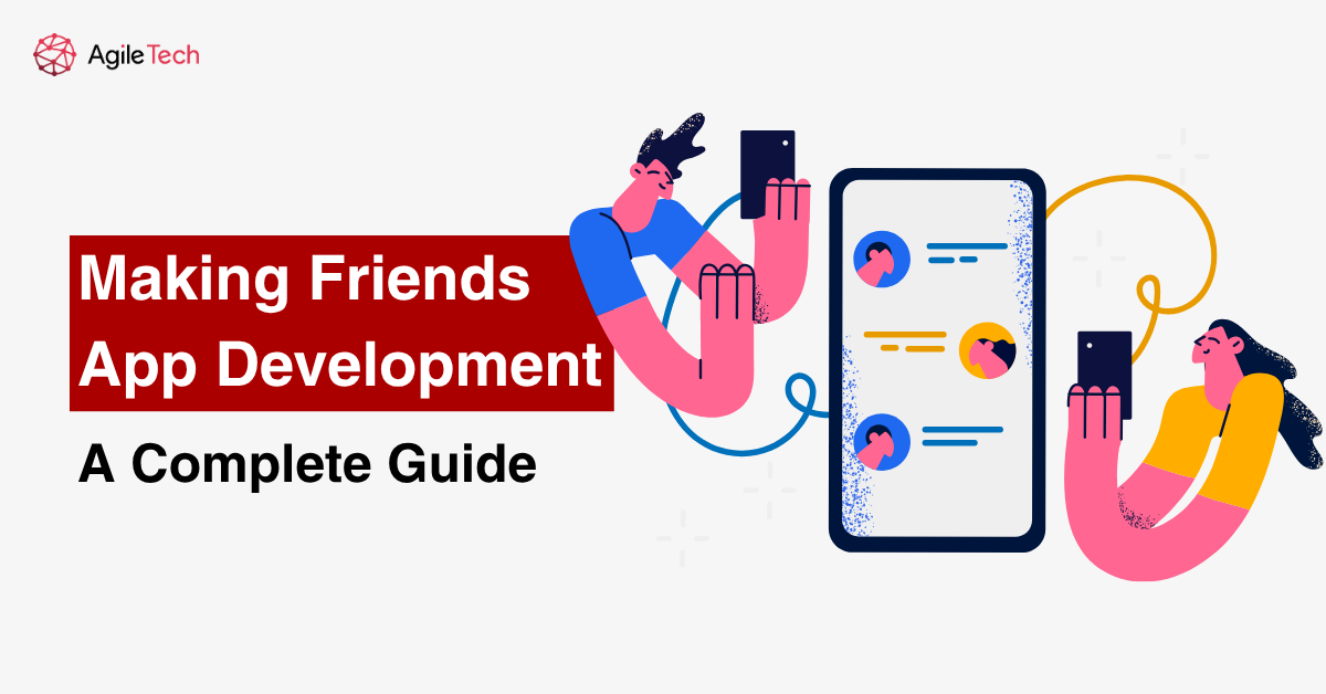 friends making app development