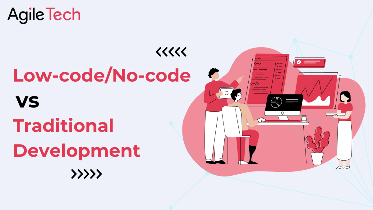 Low code/No code vs Traditional Development