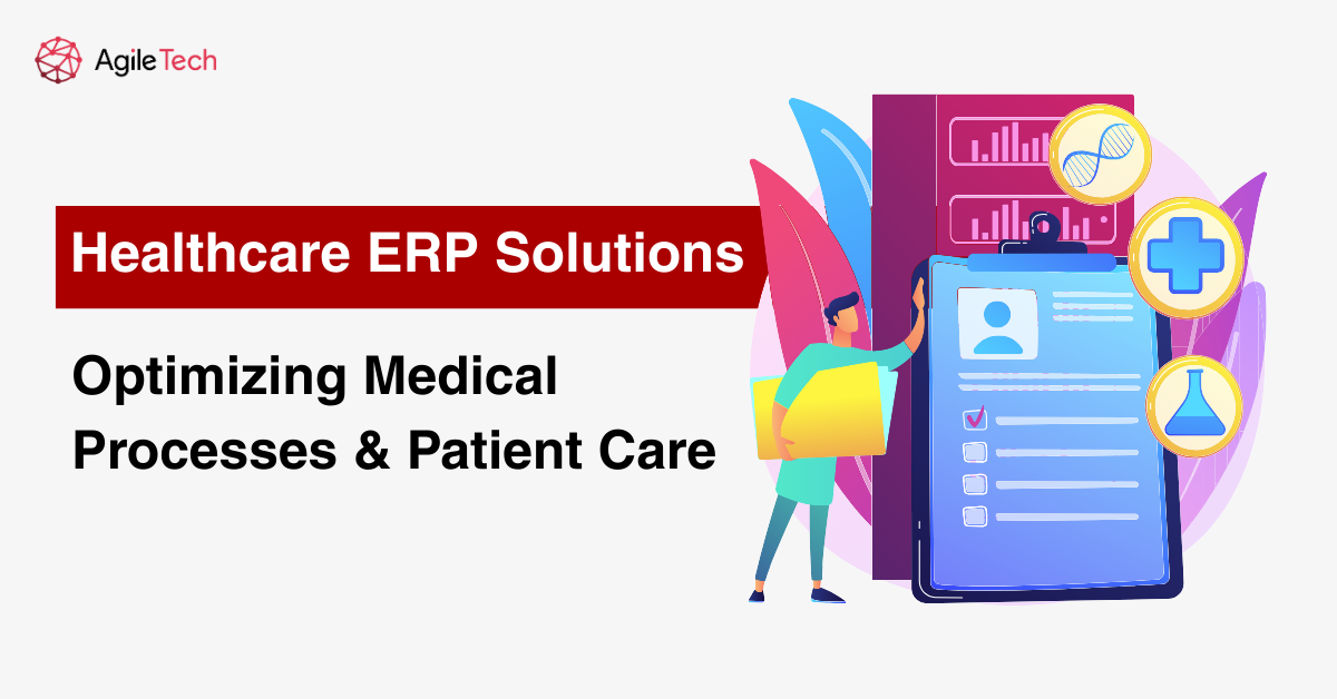 healthcare erp solutions optimizing medical processes patient care