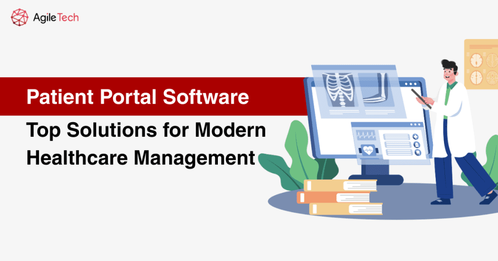 Patient Portal Software: Top Solutions for Modern Healthcare Management