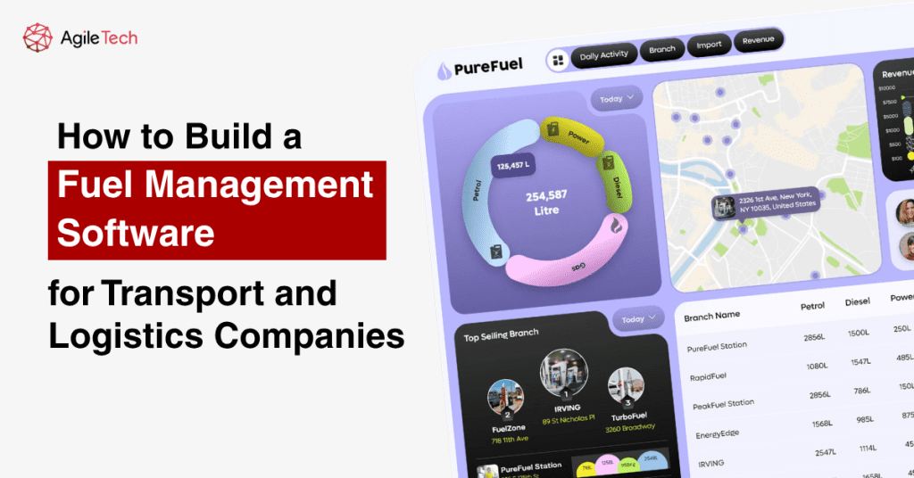 How to Build a Fuel Management System Software for Transport and Logistics Companies
