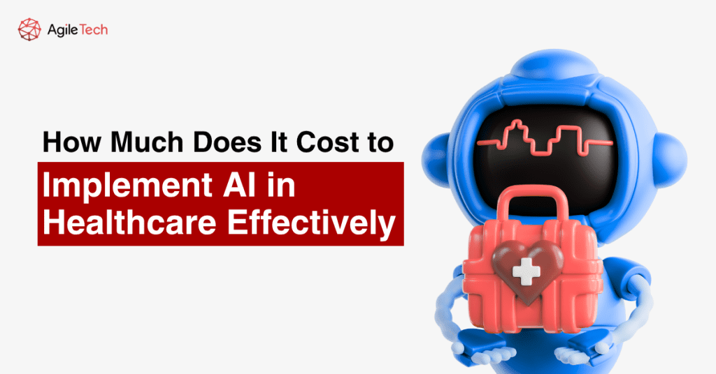How Much Is the Cost of Implementing AI in Healthcare?