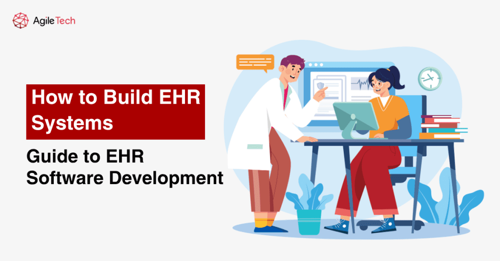 How to Build EHR Systems: Guide to EHR Software Development