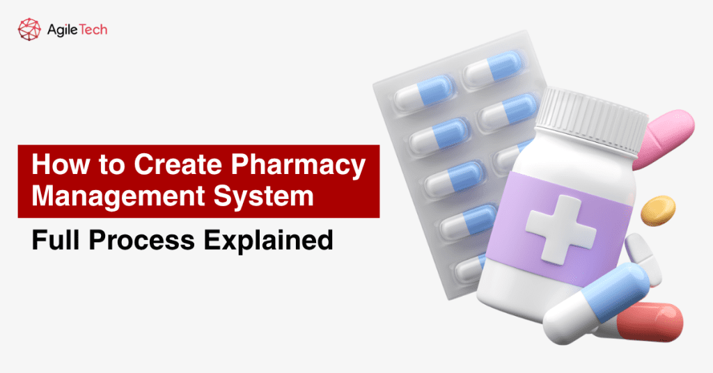 How to Create Pharmacy Management System: Full Process Explained