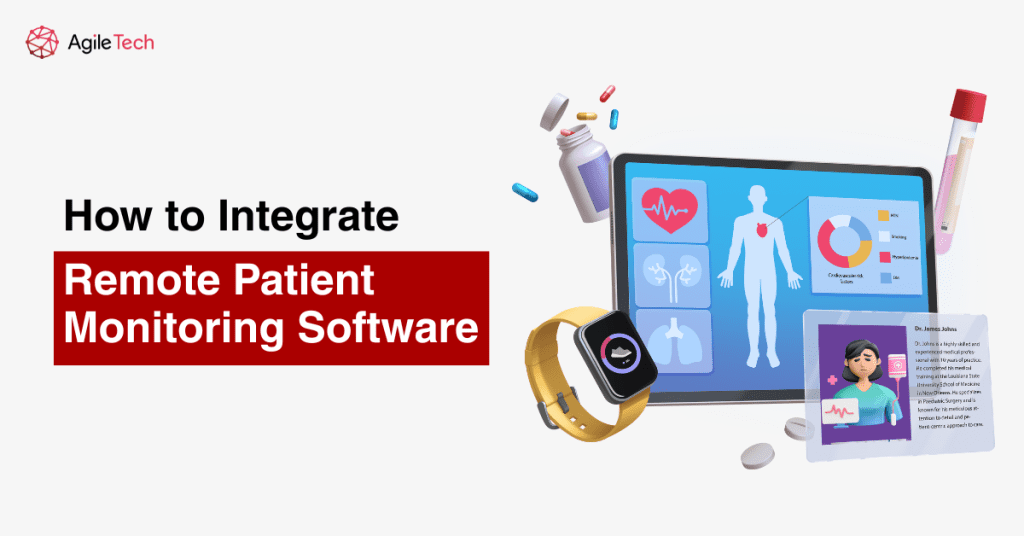 How to Integrate Remote Patient Monitoring Software: Complete Guide for Healthcare Providers