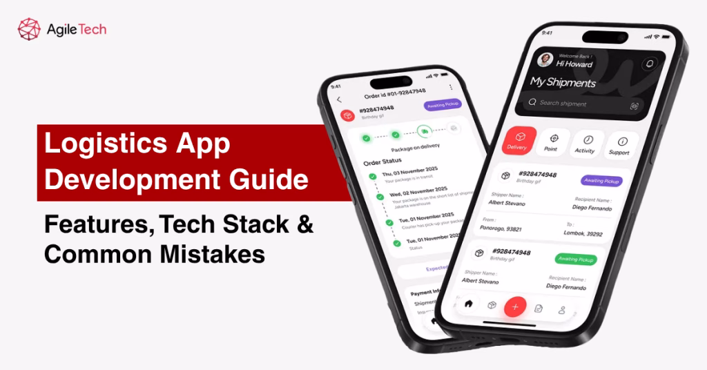Logistics App Development Guide: Features, Tech Stack & Common Mistakes