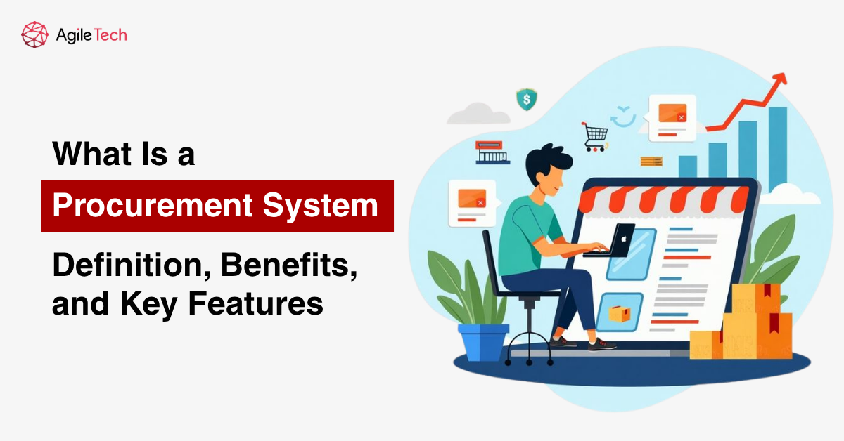 what is a procurement system AgileTech Vietnam